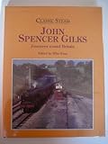 John Spencer Gilks : journeys round Britain