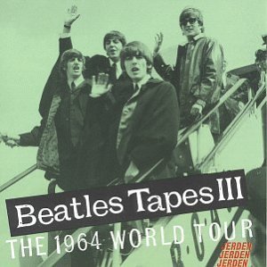 BEATLES TAPES III