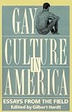 Gay Culture in America: Essays from the Field