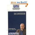 Das Universum (Reihe: uni auditorium): Fachbereich: Astrophysik