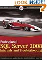 Professional SQL Server 2008 Internals and Troubleshooting