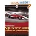 Professional SQL Server 2008 Internals and Troubleshooting