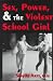 Book Sex, Power & the Violent School Girl