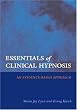 Essentials of Clinical Hypnosis: An Evidence-based Approach (Dissociation, Trauma, Memory, and Hypnosis Book Series)