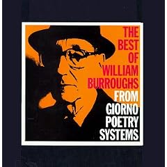 The Best Of William Burroughs: From Giorno Poetry Systems