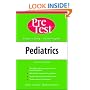 Pediatrics: Pediatrics: Pre-Test Self-Assessment and Review (PreTest Clinical Science)