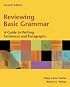 Reviewing Basic Grammar: A Guide to Writing Sentences and Paragraphs (7th Edition)