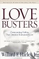 Love Busters: Overcoming Habits That Destroy Romantic Love