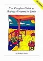 The Complete Guide to Buying a Property in Spain (Buying in Spain)