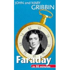 Faraday in 90 Minutes (Scientists series)