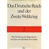 Das Deutsche Reich und der Zweite Weltkrieg, 10 Bde., Bd.2, Die Errichtung der Hegemonie auf dem europ�ischen Kontinent