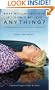 What Would I Believe if I Didn't Believe Anything: A Handbook for Spiritual Orphans
