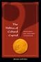 The Politics of Cultural Capital: China's Quest for a Nobel Prize in Literature