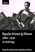 Popular Fiction by Women 1660-1730: An Anthology