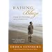 Raising Blaze: Bringing Up an Extraordinary Son in an Ordinary World