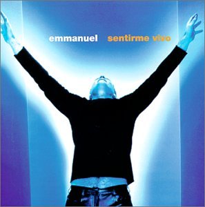 Emmanuel - Sentirme Vivo Lyrics - Zortam Music