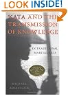 Kata and the Transmission of Knowledge: In Traditional Martial Arts