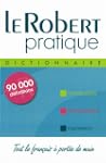 Le Robert pratique : Dictionnaire d'a...