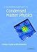 A Quantum Approach to Condensed Matter Physics
