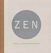Zen: Images, Texts, and Teachings