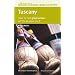 Tuscany: How to Find Great Wines Off the Beaten Track (Mitchell Beazley Discovering Wine Country)