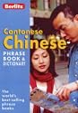 Chinese Cantonese Berlitz Phrase Book and Dictionary (Berlitz Phrase Books)