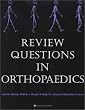 Review Questions in Orthopaedics