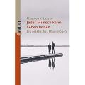 Jeder Mensch kann lieben lernen