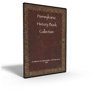 Pennsylvania State History and Genealogy - Collection of 66 Books From the 18th to 20th Century