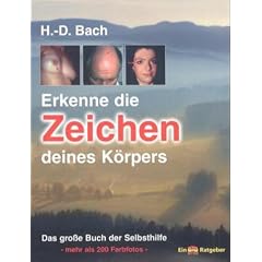 Erkenne die Zeichen deines K�rpers. Das gro�e Buch der Selbsthilfe