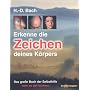 Erkenne die Zeichen deines K�rpers. Das gro�e Buch der Selbsthilfe