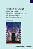 Handbuch der Liturgik - Liturgiewissenschaft in Theologie und Praxis der Kirche (Orbis Biblicus Et Orientalis) - 
