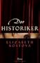 Der Historiker: Roman