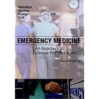 Emergency Medicine: An Approach to Clinical Problem-Solving by  Glenn C. Hamilton, Arthur B. Sanders, Gary Strange, and Alexander T. Trott