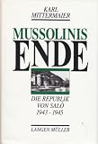 Produkt-Bild: Mussolinis Ende. Die Republik von Salo 1943 - 1945