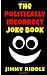 The Politically Incorrect Joke Book