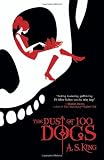 The Dust of 100 Dogs
