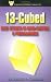13-Cubed: Case Studies in Mind-Control & Programming