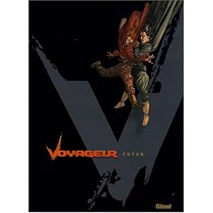 Voyageur : Futur, Tome 4 : Avec coffret