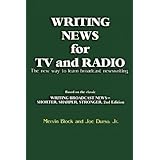 writing news for tv and radio the new way to learn broadcast newswriting