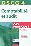DSCG 4 - Comptabilit� et audit - 2e �dition - Cas pratiques
