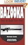 Bazooka: How To Build Your Own