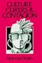 Culture, Curers and Contagion (Chandler & Sharp publications in anthropology and related fields)