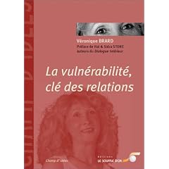 La vuln�rabilit�, cl� des relations