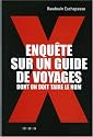 Enqu&ecirc;te sur un guide de voyages dont on doit taire le nom
