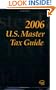 U.S. Master Tax Guide, 2006