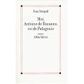 Moi, Antoine de Tounens, roi de Patagonie