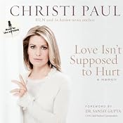 Love Isn't Supposed to Hurt | [Christi Paul]