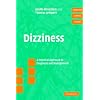 Dizziness: A Practical Approach to Diagnosis and Management (Cambridge Clinical Guides)
