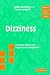 Dizziness: A Practical Approach to Diagnosis and Management (Cambridge Clinical Guides)